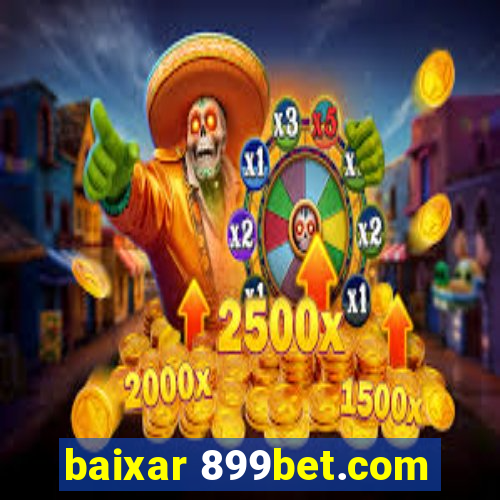 baixar 899bet.com